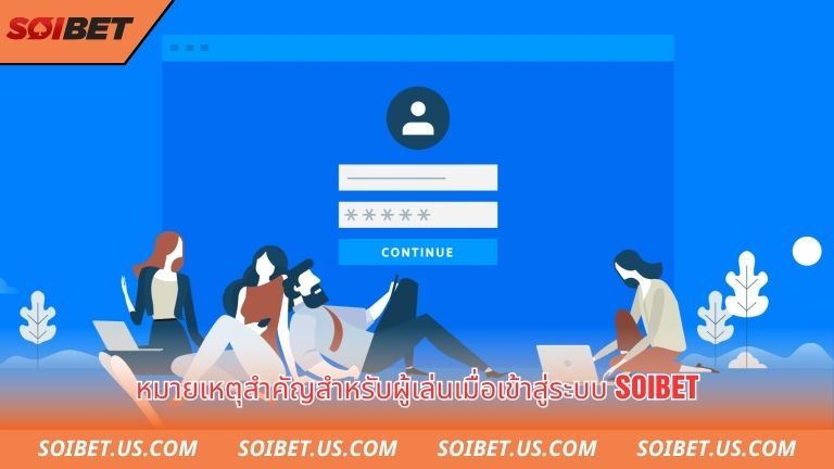 Lưu ý quan trọng khi người chơi thực hiện đăng nhập soibet