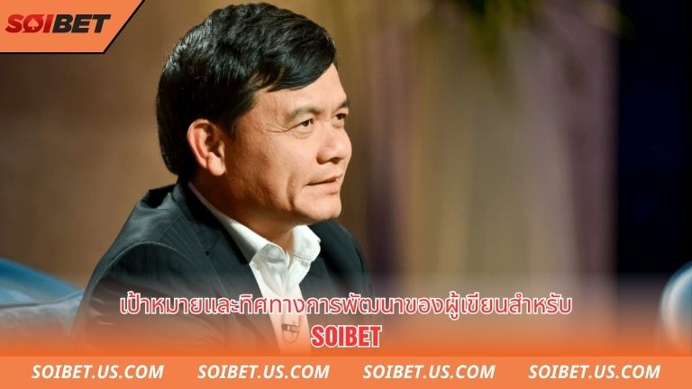 Mục tiêu và định hướng phát triển soibet của tác giả